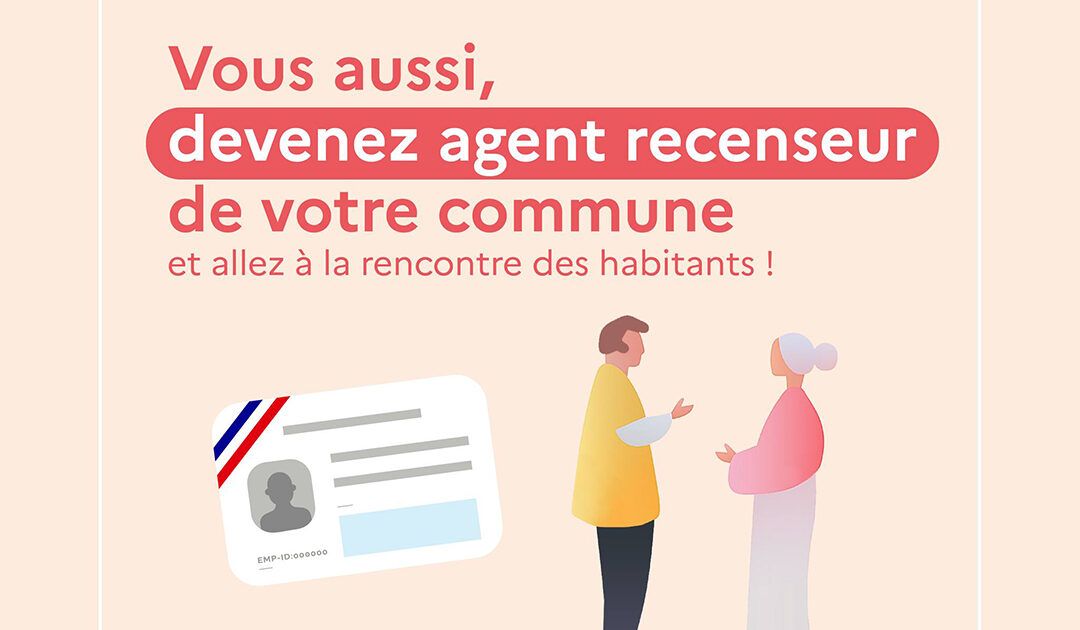 Recensement de la population 2026 vous aussi devenez agent recenseur de votre commune et allez à la rencontre des habitants !