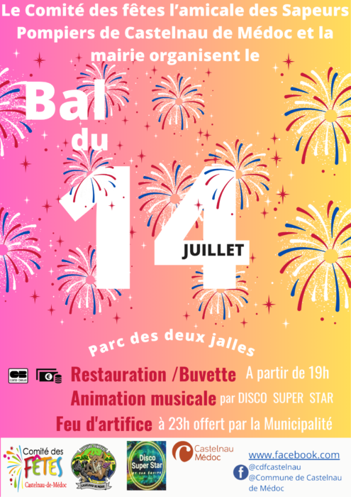 Le comité des fêtes l'amicale des sapeurs pompiers de Castelnau de Médoc et la mairie organisent le bal du 14 juillet parc des deux jalles restauration et buvette a partir de 19h ; animation musicale par Disco Super Star ; Feu d'artifice à 23h par la Municipalité
Comité des fetes de castelnau de médoc
www.facebook.com @cdfcastelnau @commune de Castelnau de Médoc